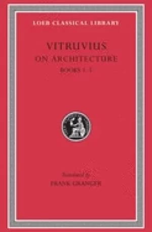 vitruvius on architecture volume i books 1 5