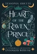 heart of the raven prince a cinderella retelling