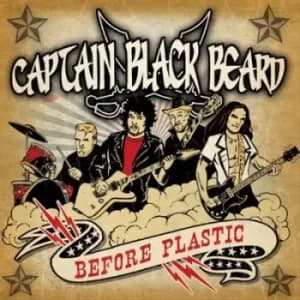 Before Plastic by Captain Black Beard CD Album