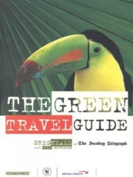 The Green Travel Guide by Greg Neale Paperback