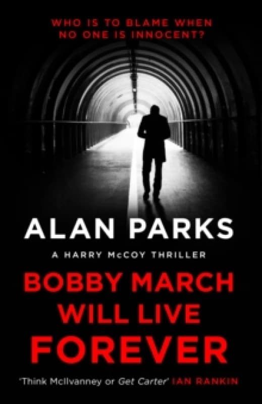 Bobby March Will Live Forever Paperback / softback