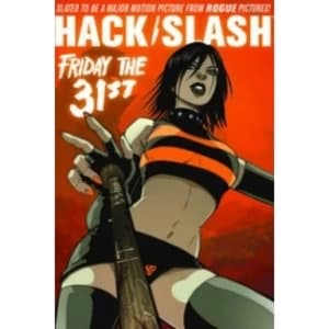 Hack Slash Volume 3: Friday the 31st TP