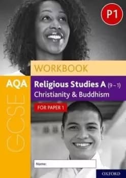 AQA GCSE Religious Studies A 9-1 Workbook Christianity and Buddhism for Paper 1 by Rachael Jackson-Royal