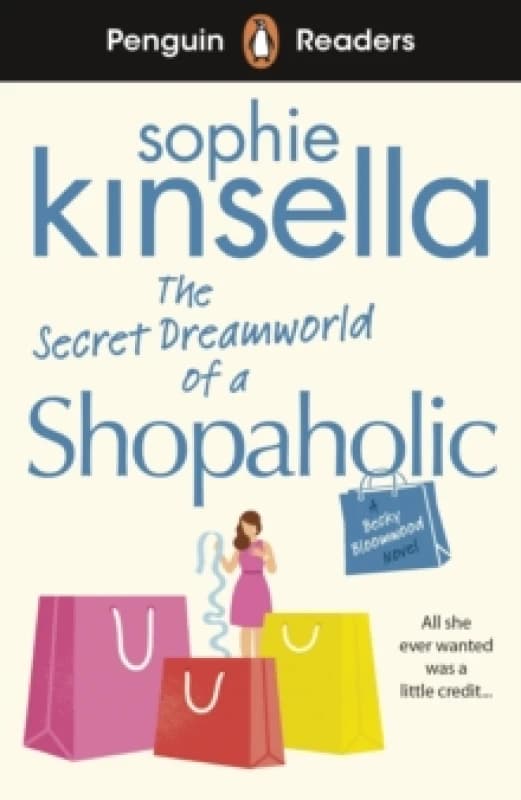 Penguin Readers Level 3: The Secret Dreamworld Of A Shopaholic (ELT Graded Reader) : Abridged Edition Paperback / softback