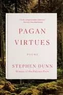 pagan virtues poems
