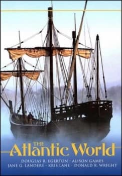 The Atlantic World by Douglas R. Egerton Book