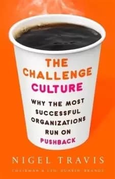 The challenge culture by Nigel Travis