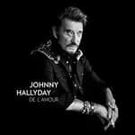 Johnny Hallyday - De l' Amour (Music CD)