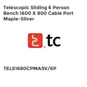 TC Group Telescopic Sliding 6 Person Bench 1600 x 800 Cable Port Maple-Silver
