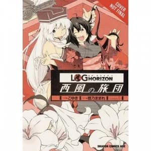 Log Horizon: The West Wind Brigade, Vol. 6 by Mamare Touno (Paperback, 2017)