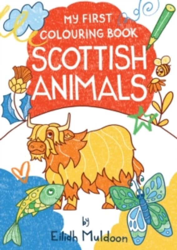 My First Colouring Book: Scottish Animals Paperback / softback