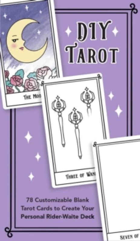 Diy Tarot : 78 Customizable Blank Tarot Cards to Create Your Personal Rider-Waite Deck Cards