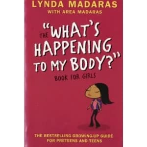 What's Happening to My Body? Book for Girls : Revised Edition