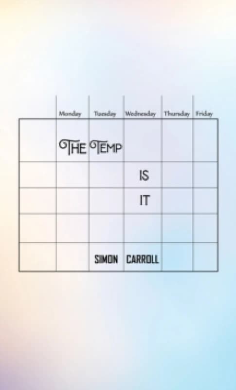 The Temp Is It. Paperback. By Simon Carroll Books