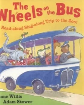 The Wheels on the Bus by Jeanne Willis Book