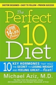 The Perfect 10 Diet by Michael Aziz Paperback
