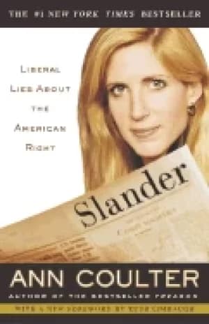 slander liberal lies about the american right