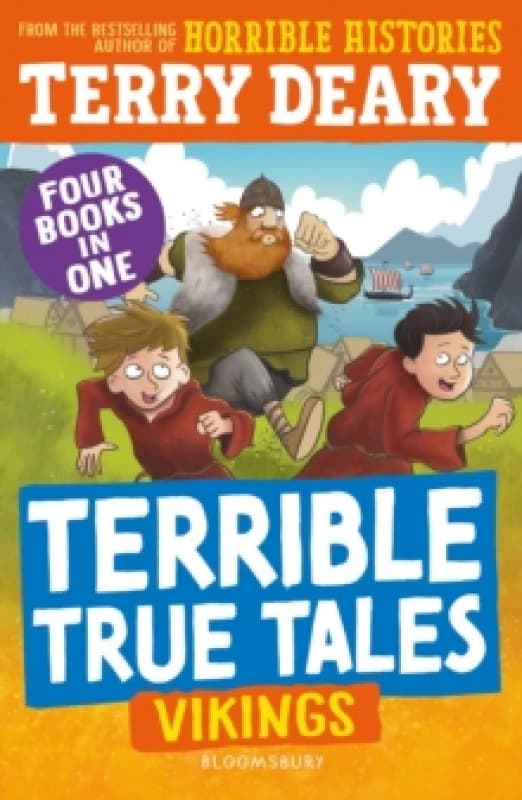 Terrible True Tales: Vikings : From the author of Horrible Histories, perfect for 7+ Paperback / softback