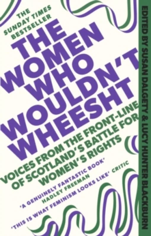 The Women Who Wouldn't Wheesht Paperback / softback