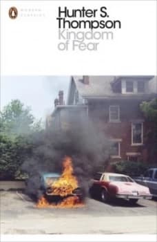 Kingdom of Fear by Hunter S. Thompson Book