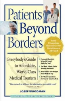 Patients beyond Borders by Josef Woodman Book