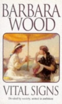 Vital Signs by Barbara Wood Paperback