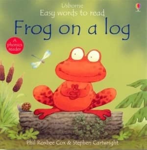 Frog on a Log by Phil Roxbee Cox and Stephen Cartwright and Jenny Tyler Book