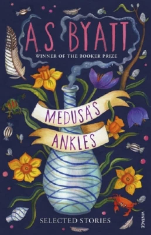 Medusas Ankles : Selected Stories from the Booker Prize Winner Paperback / softback