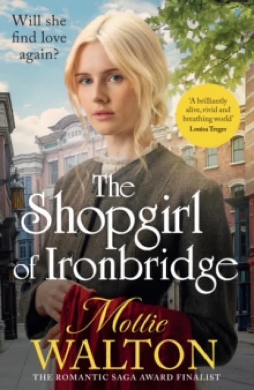 The Shopgirl of Ironbridge : A dramatic and heartwarming Victorian saga Paperback / softback