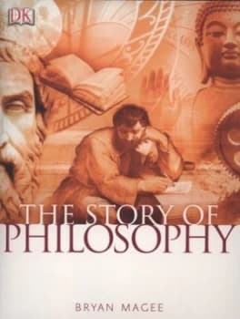 The Story of Philosophy by Bryan Magee Paperback