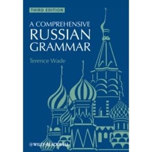 A Comprehensive Russian Grammar by David Gillespie, Terence Wade (Paperback, 2010)
