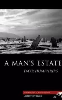 A mans estate by Emyr Humphreys