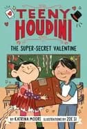 teeny houdini 2 the super secret valentine
