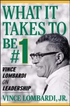 What It Takes to Be -1 by Vince Lombardi Book