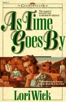As Time Goes by by Lori Wick Book