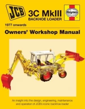 JCB Backhoe Loader Enthusiasts' Manual H6072 HAYNES