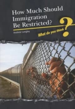 How Much Should Immigration Be Restricted by Andrew Langley Paperback