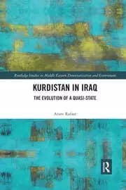 Kurdistan in Iraq The Evolution of a Quasi-State