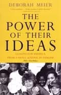 power of their ideas lessons for america from a small school in harlem