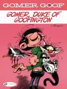 Gomer Goof Vol. 7: Gomer, Duke Of Goofington
