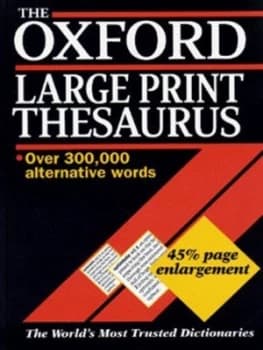 The Oxford Large Print Thesaurus by E. M Kirkpatrick Hardback