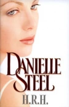 H.R.H by Danielle Steel Hardback