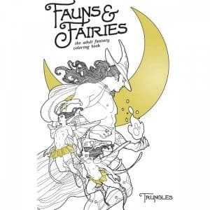 Fauns & Fairies Adult Coloring Book