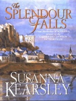 The Splendour Falls by Susanna Kearsley Hardback