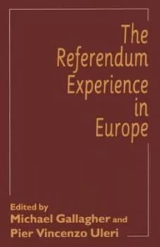 The Referendum Experience in Europe by Pier Vincenzo Uleri Paperback