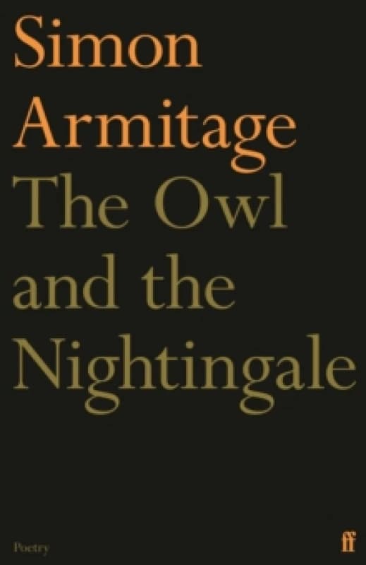 The Owl and the Nightingale. Paperback. By Simon Armitage Books