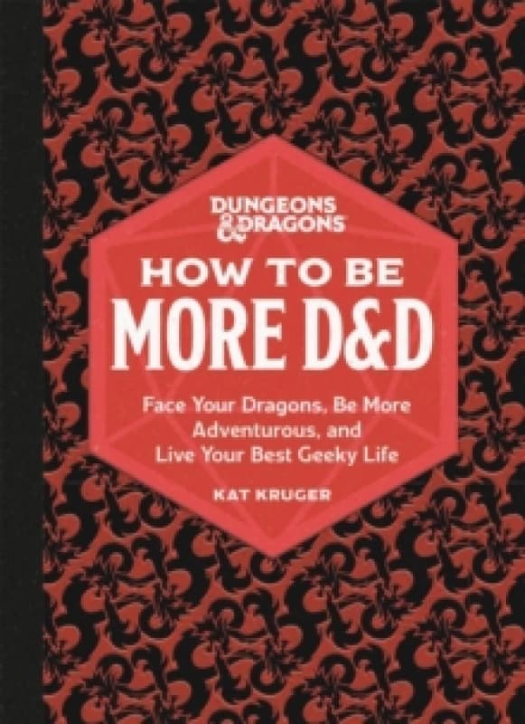 How to Be More D&D. Hardback. By Kat Kruger Books
