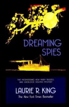 Dreaming Spies by Laurie King Paperback