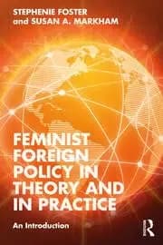 Feminist Foreign Policy in Theory and in Practice An Introduction