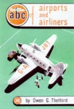 Airports and Airliners 1948 by Owen Thetford Paperback